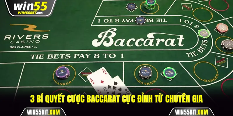 3 bí quyết cược Baccarat cực đỉnh từ chuyên gia