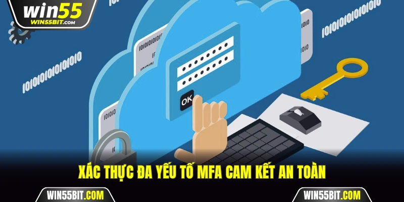Xác thực đa yếu tố MFA cam kết an toàn trong chính sách bảo mật